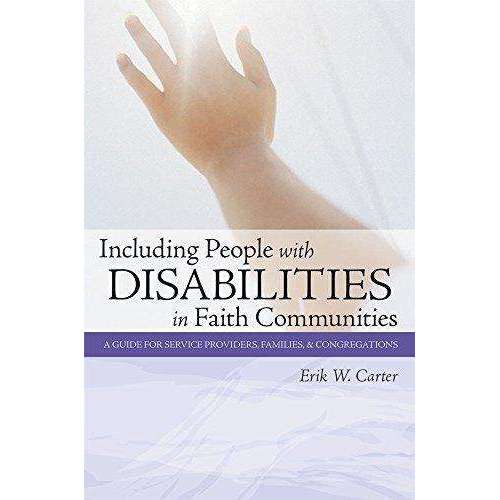 Including People with Disabilities in Faith Communities: A Guide for Service Providers In God's Service Store