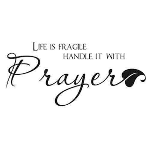 Inspirational Life Is Fragile Handle It With Prayer Wall Stickers In God's Service Store